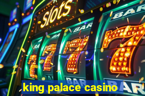 king palace casino